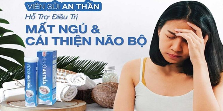 Thuốc An Thần Viên Sủi – Công Dụng Và Cách Sử Dụng Hiệu Quả