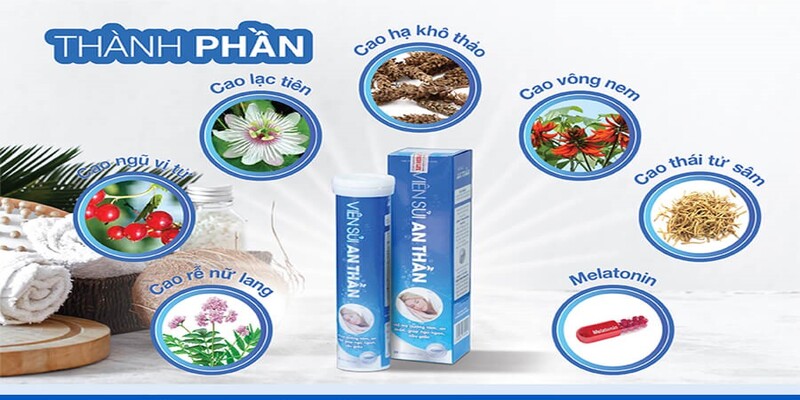 Thành phần trong viên sủi an thần