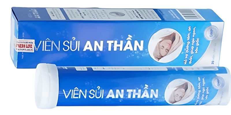 Tìm hiểu xem viên sủi an thần có tốt không