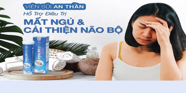 Viên Sủi An Thần: Giải Pháp Giúp Bạn Thư Giãn Tự Nhiên