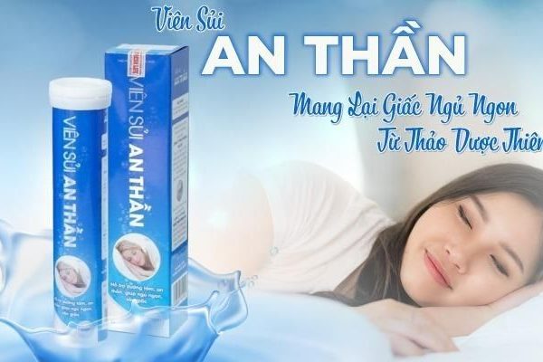 Viên Sủi An Thần Có Tác Dụng Gì, Mua Ở Đâu, Giá Bao Nhiêu?