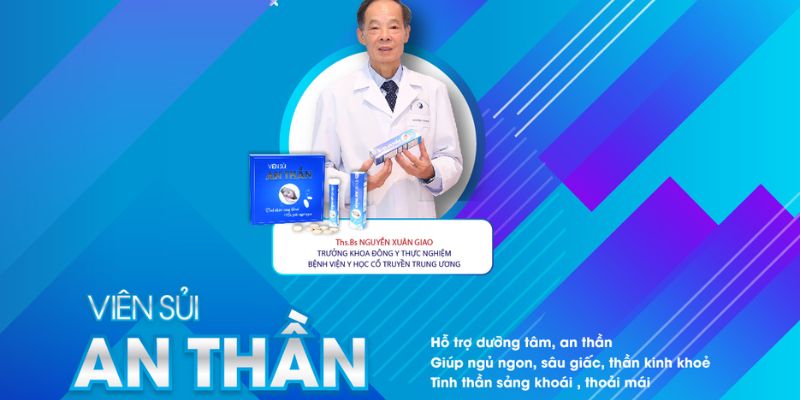 Đánh Giá Viên Sủi An Thần Của Bác Sĩ Nguyễn Xuân Giao